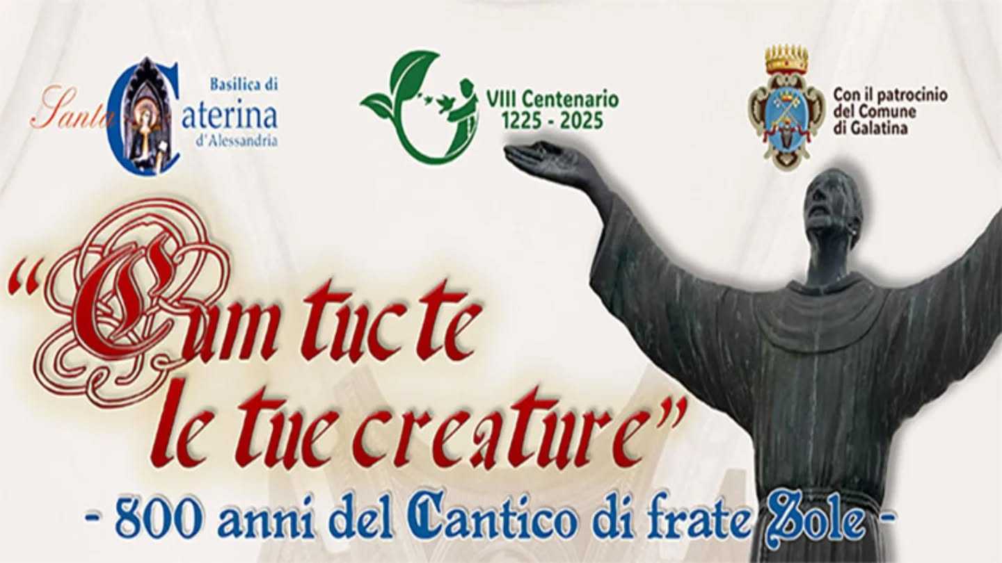 “Cum tucte le tue creature”: con Francesco alla riscoperta e attualizzazione del “Cantico delle Creature”.
🌐 www.galatina24.it