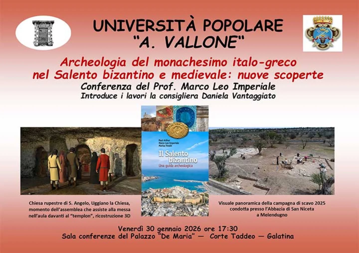 Archeologia del Salento bizantino: le nuove scoperte. Se ne parla all’UniPopolare di Galatina.

🌐 www.galatina24.it