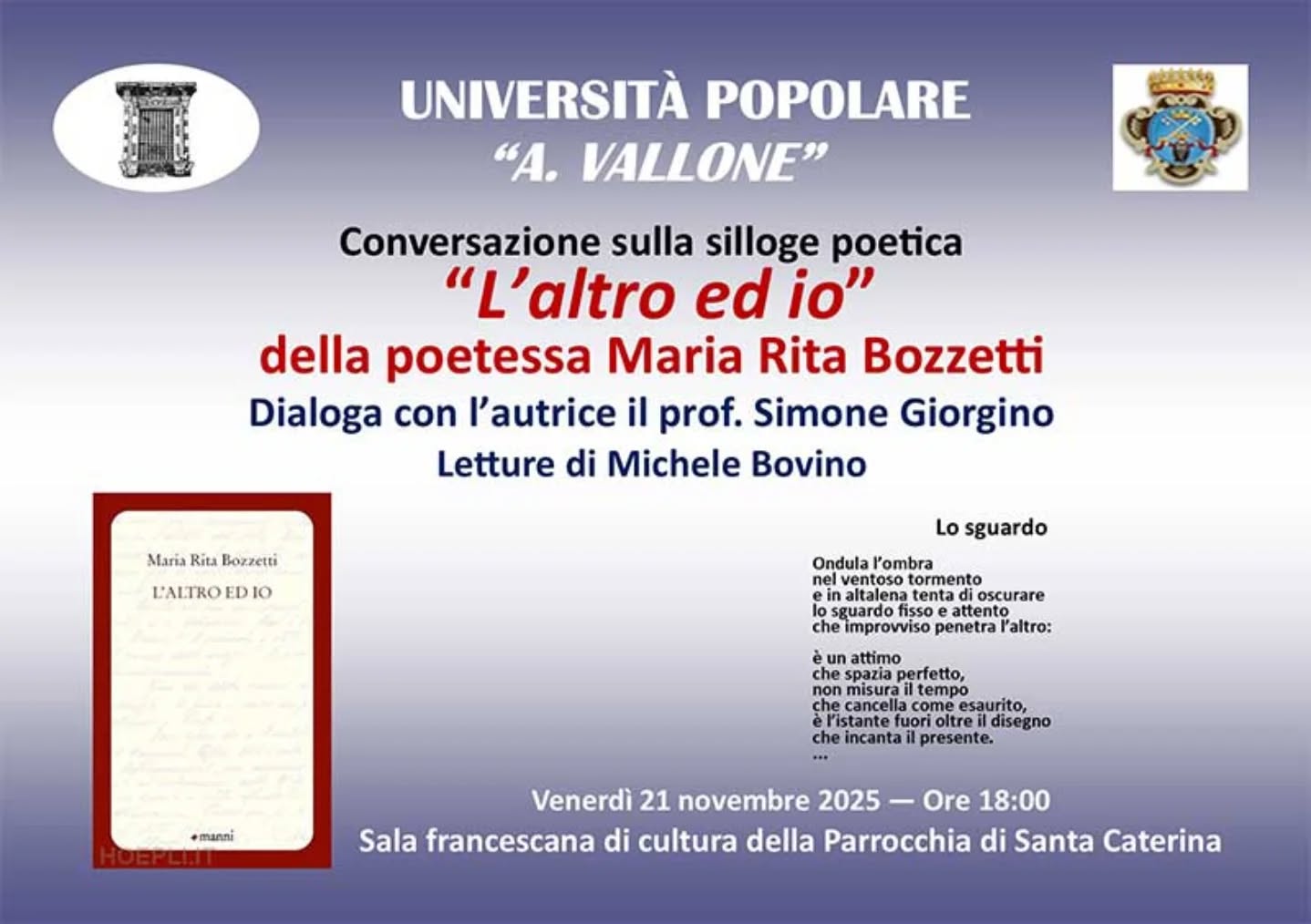 L’Università Popolare “Aldo Vallone” di Galatina presenta “L’altro ed io” di Maria Rita Bozzetti

🌐 www.galatina24.it
