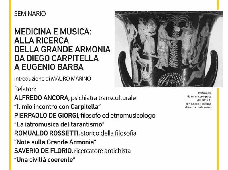 Medicina e musica: alla ricerca della grande armonia. Da Diego Carpitella a Eugenio Barba Medicina e musica: alla ricerca della grande armonia. Da Diego Carpitella a Eugenio Barba