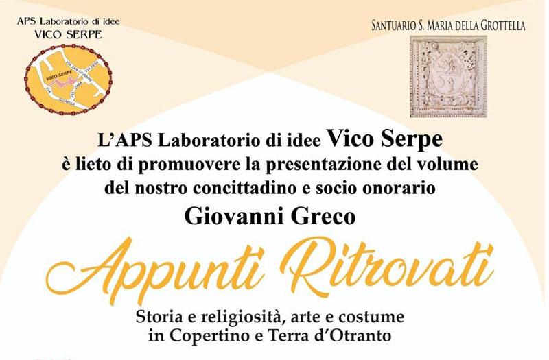 La storia di Copertino e del Salento in “Appunti ritrovati” di Giovanni Greco La storia di Copertino e del Salento in “Appunti ritrovati” di Giovanni Greco