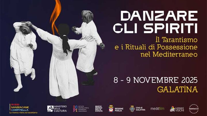 Galatina si racconta con “Danzare gli spiriti: il tarantismo e i rituali di possessione nel Mediterraneo”