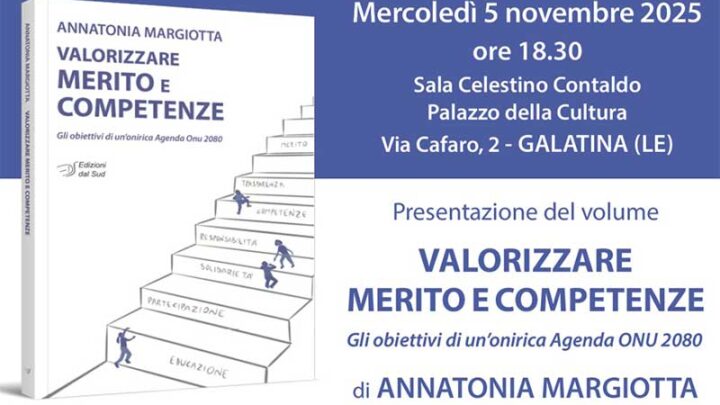 Galatina: valorizzare merito e competenze, se ne parla nel nuovo libro di Annatonia Margiotta