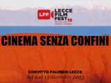 Il “Lecce Film Fest” torna ad accendere gli schermi con i più interessanti film indipendenti