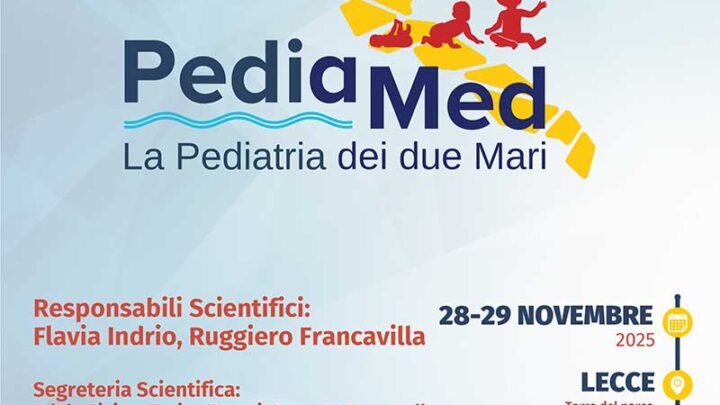 Congresso “PediaMed 2025”: la nuova alleanza per la salute dei bambini nel Salento