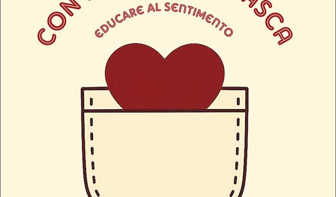 Presentazione del libro “Con il cuore in tasca. Educare al sentimento” di Alessandro De Giorgi