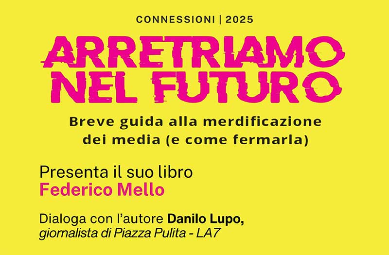 “Arretriamo nel futuro”: a Galatina un evento sui media, l’innovazione e il futuro della comunicazione