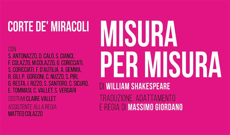 “Misura per misura”, il genio di Shakespeare in scena a Maglie