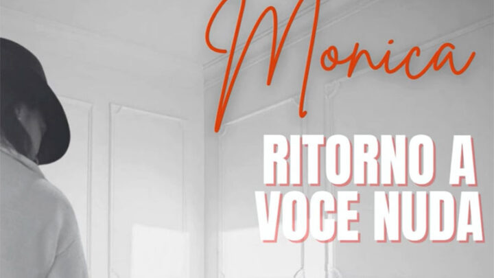 Monica Margiotta presenta il singolo “Ritorno a voce nuda”