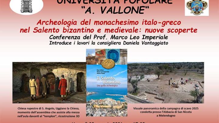 Archeologia del Salento bizantino: le nuove scoperte. Se ne parla all’UniPopolare di Galatina