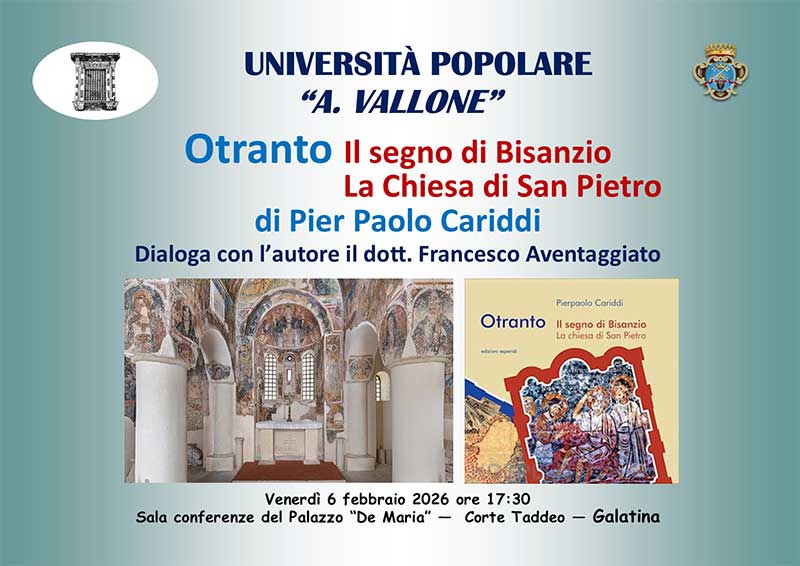 Galatina: presentazione del saggio “Otranto. Il segno di Bisanzio. La Chiesa di San Pietro” di Pierpaolo Cariddi