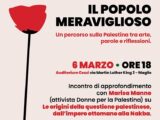 “Il popolo meraviglioso”, un percorso sulla Palestina tra arte, parole e riflessioni