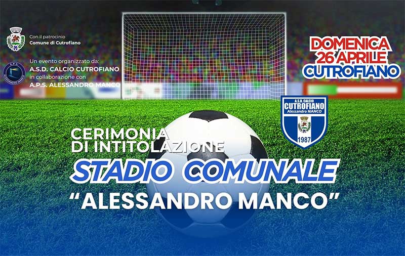 Una giornata di memoria e comunità: intitolazione dello stadio comunale di Cutrofiano ad Alessandro Manco