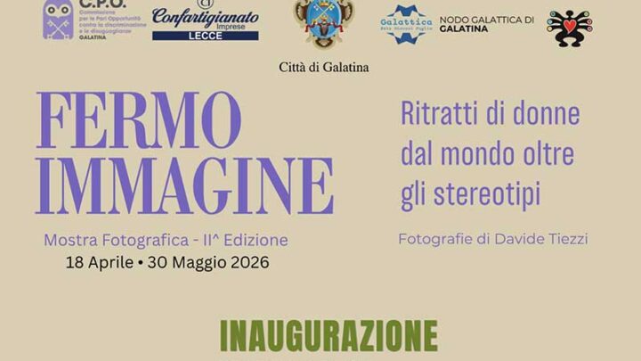 Il Palazzo della Cultura di Galatina ospita la mostra fotografica “Fermo Immagine: oltre gli stereotipi”