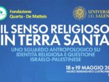 “Il senso religioso in Terra Santa”: un momento di confronto, approfondimento e dialogo