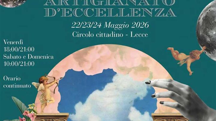 Tutto pronto al Circolo cittadino di Lecce per la sedicesima edizione di “Artigianato d’eccellenza”