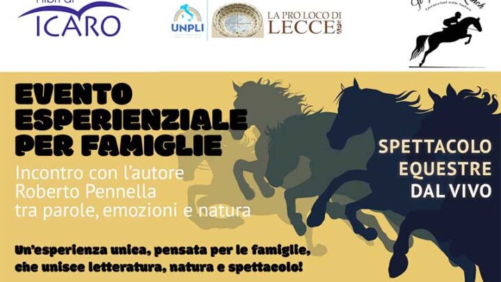 “Icaro Experience”: un evento esperienziale per famiglie tra letteratura, natura e spettacolo equestre