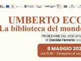 “Umberto Eco, la biblioteca del mondo”: proiezione del docufilm di Davide Ferrario