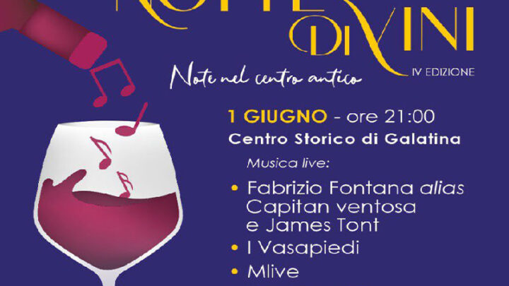 Le piazze e i vicoli più suggestivi di Galatina ospitano “NotteDiVini 2026 – Note al centro antico”