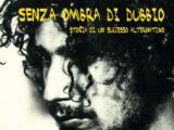 Presentazione del libro “Senza ombra di dubbio. Storia di un successo alternativo” di Stefano Petranca