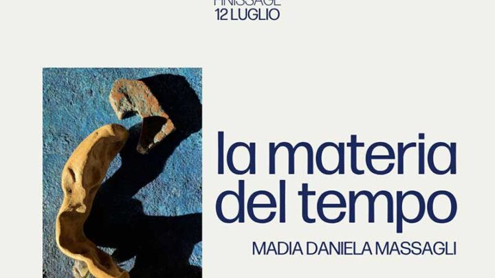 “La materia del tempo”, personale di Madia Daniela Massagli.