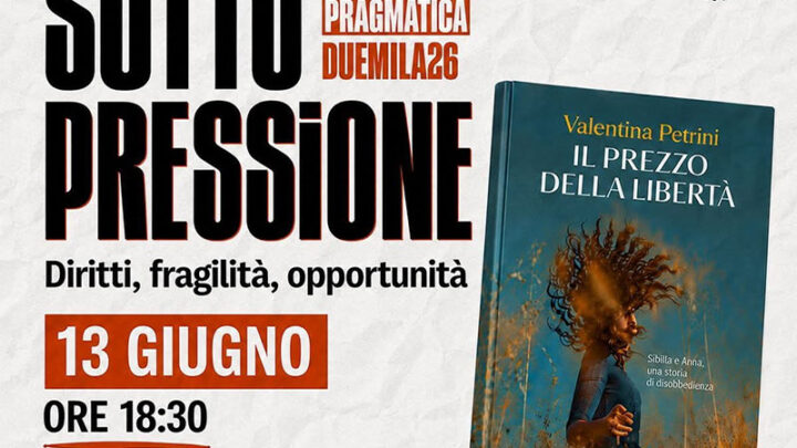 “Pragmatica 2026”: a Galatina la presentazione del libro “Il prezzo della libertà” di Valentina Petrini