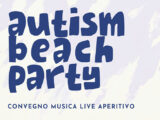 “Autism Beach Party”, un evento per promuovere una corretta cultura dell’autismo e della neurodivergenza