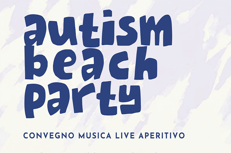“Autism Beach Party”, un evento per promuovere una corretta cultura dell’autismo e della neurodivergenza