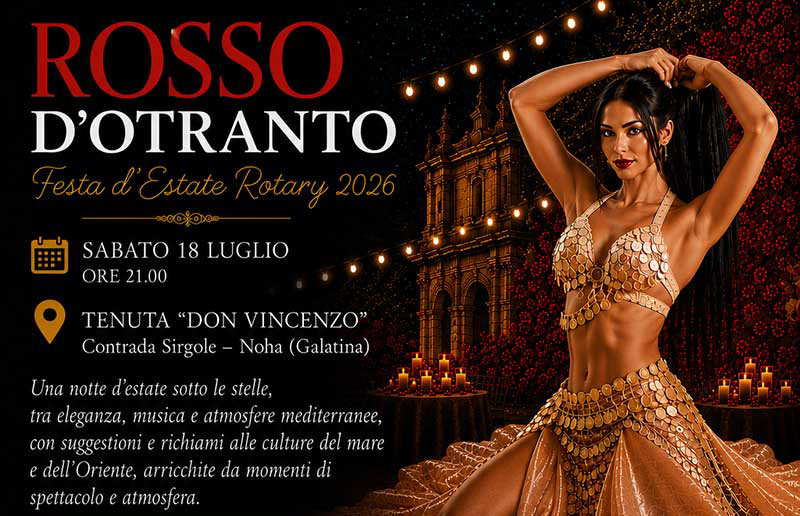 “Rosso d’Otranto”, la festa del Rotary Club di Galatina all’insegna del divertimento e della solidarietà