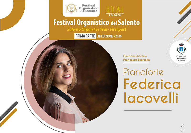 La pianista Federica Iacovelli protagonista del Festival Organistico del Salento