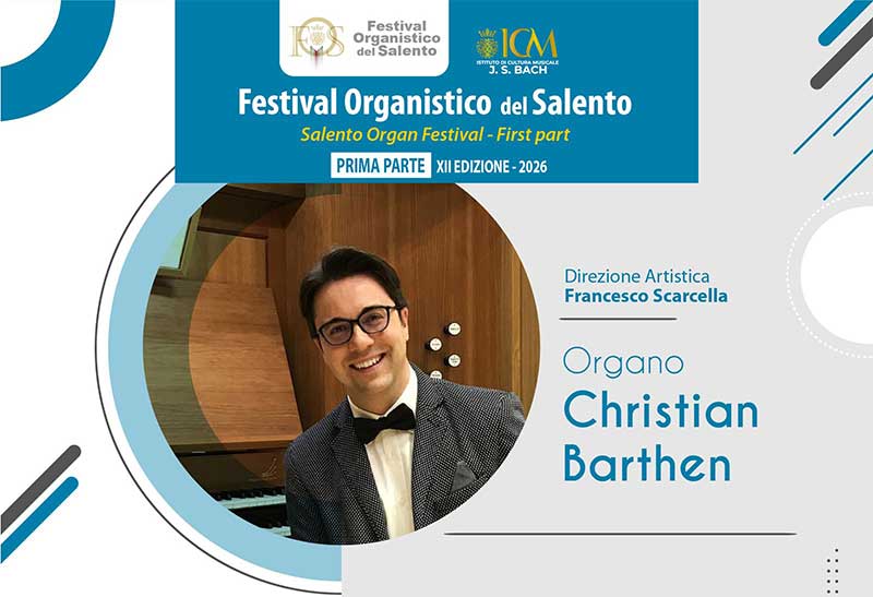 Christian Barthen inaugura il “Festival Organistico del Salento” edizione 2026