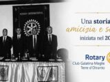 Dalle radici al futuro: la storia del Rotary Club Galatina Maglie Terre d’Otranto