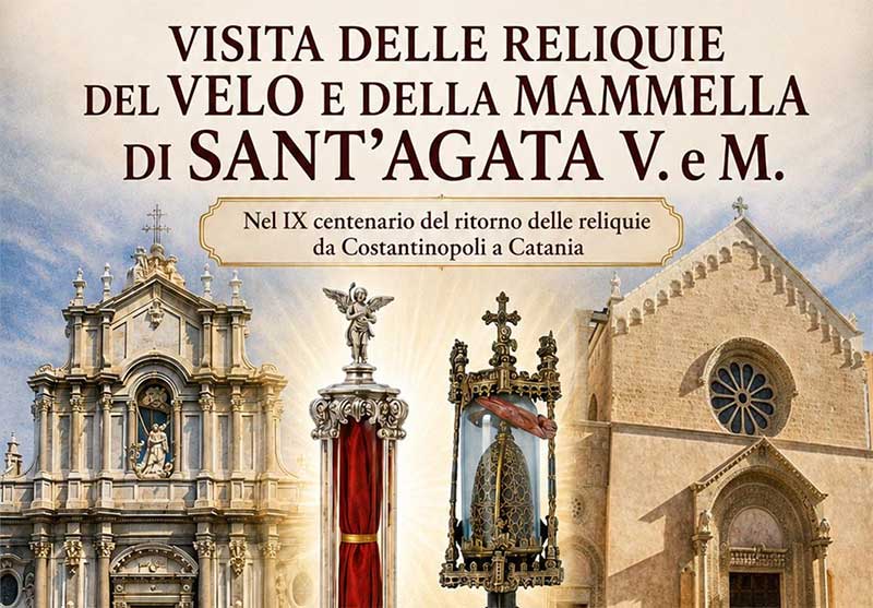 Visita delle reliquie del velo e della mammella di Sant’Agata. Patto di Amicizia tra Catania e Galatina