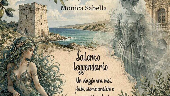 “Salento Leggendario”: Monica Sabella porta oltre i confini del territorio miti, fiabe e memoria popolare