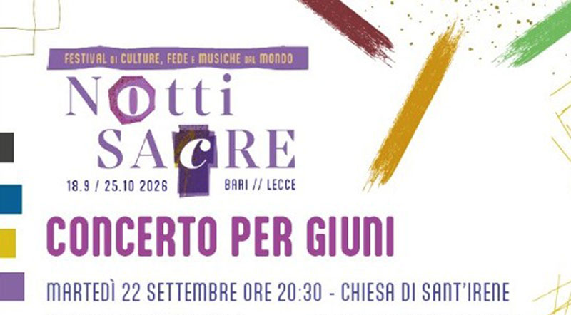 “Notti Sacre”: appuntamento a Lecce presso la Chiesa di Sant’Irene con “Concerto per Giuni”