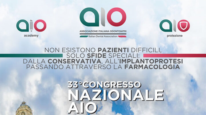 Al via i lavori del 33° Congresso Nazionale Associazione Italiana Odontoiatri