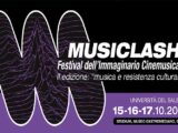 Talk, laboratori, proiezioni e live in “MUSICLASH! Festival dell’Immaginario Cinemusicale”